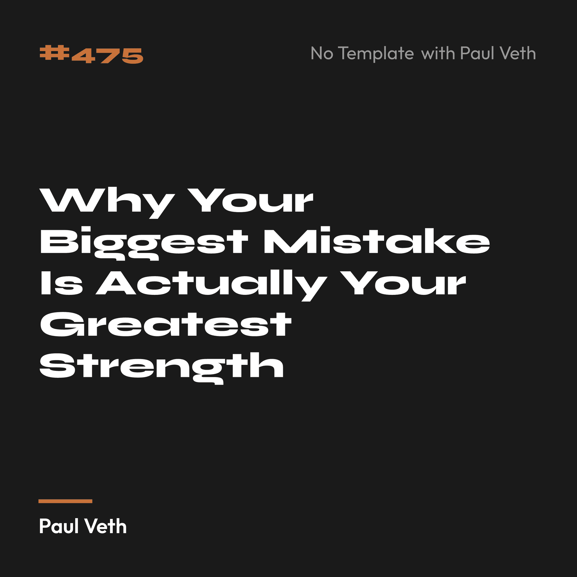 Why Your Biggest Mistake Is Actually Your Greatest Strength