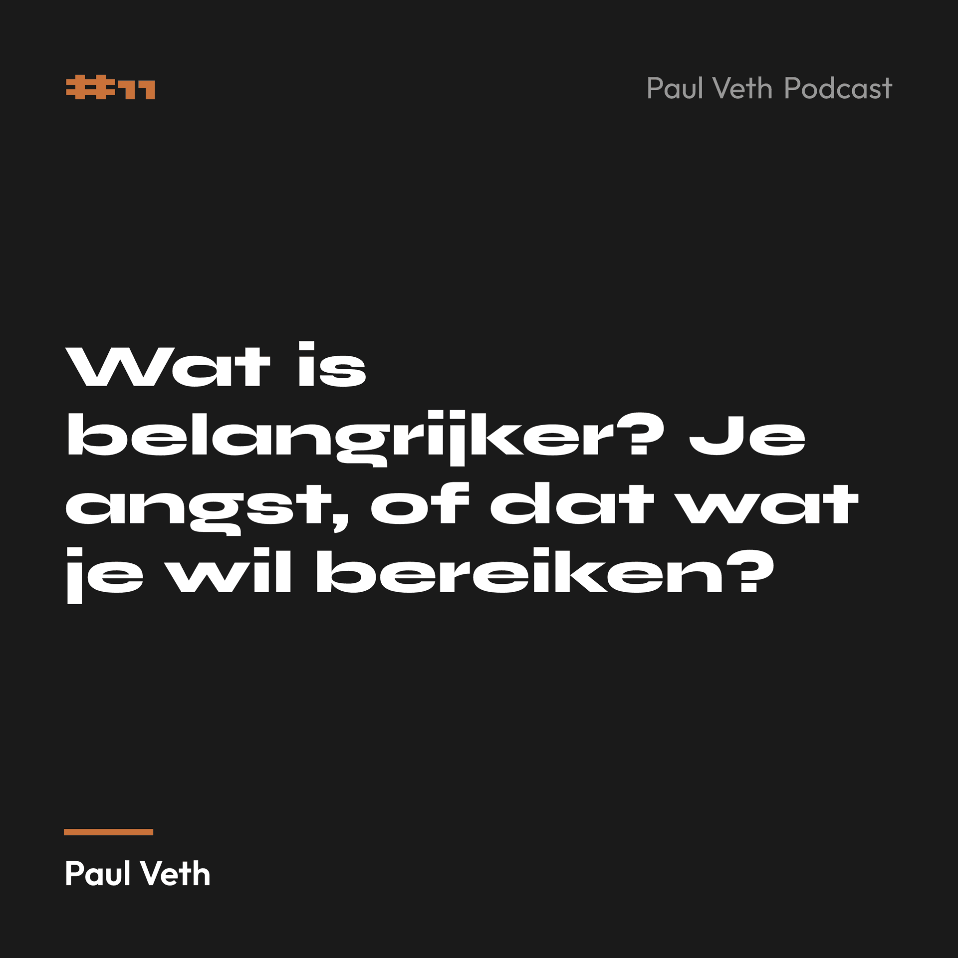 Wat is belangrijker? Je angst, of dat wat je wil bereiken?