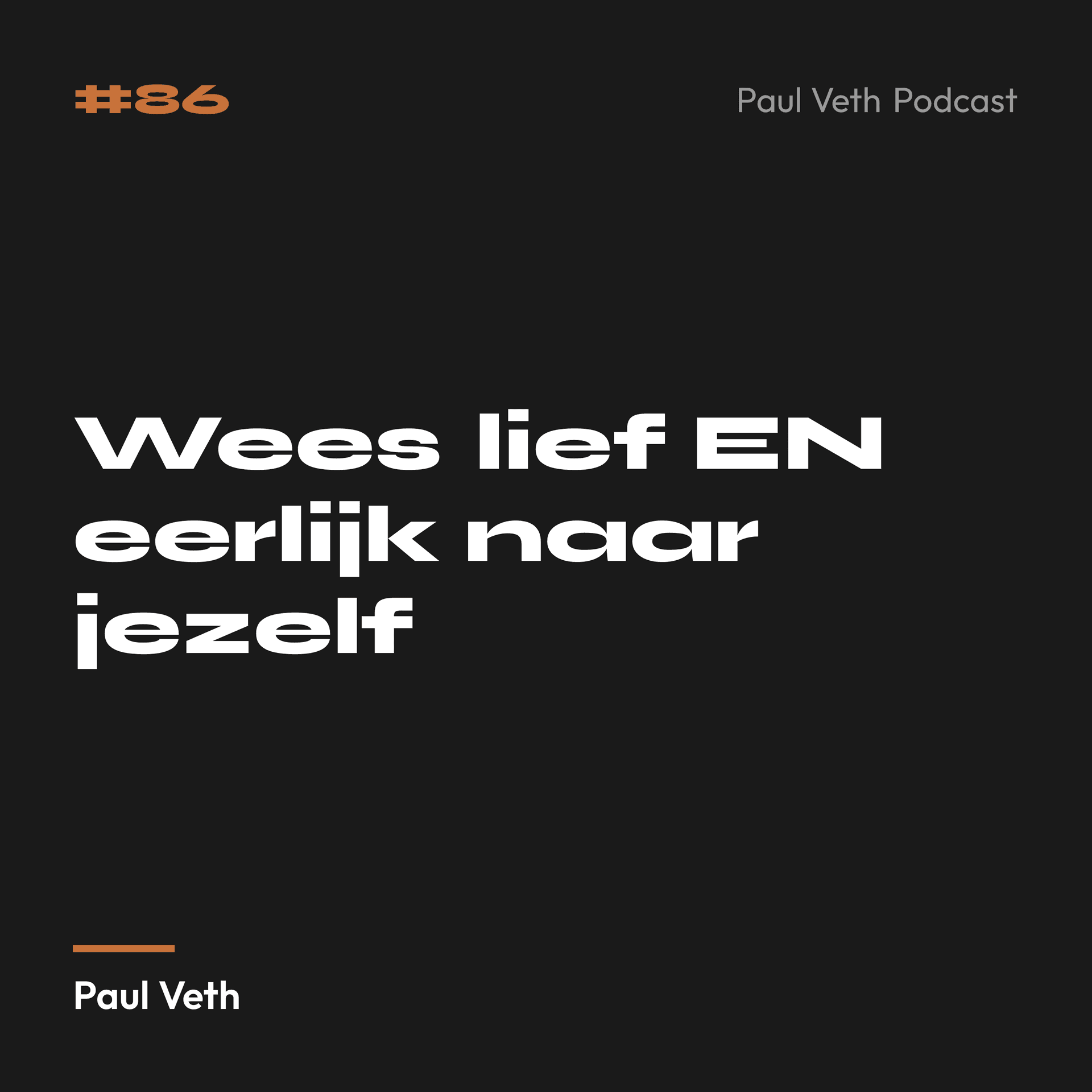 Wees lief EN eerlijk naar jezelf