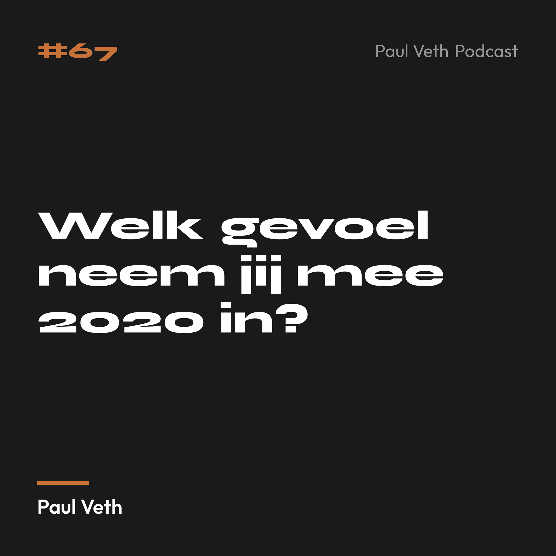 Welk gevoel neem jij mee 2020 in?