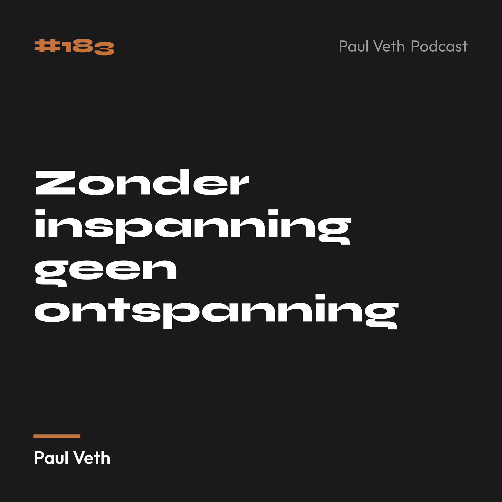 Zonder inspanning geen ontspanning